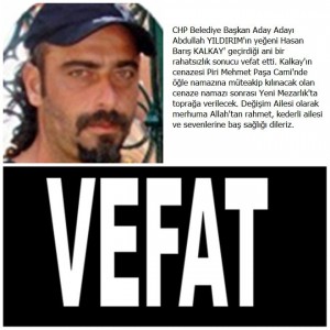 HASAN BARIŞ KALKAY`I KAYBETTİK