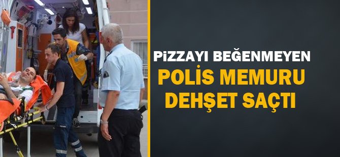 Pizzayı Beğenmeyen Polis, Esnafı Vurdu