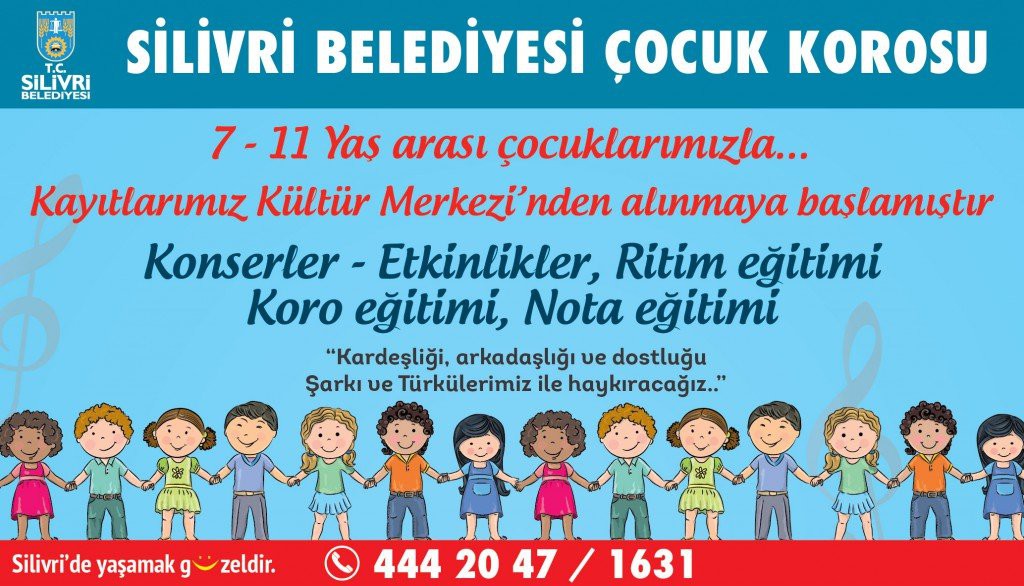 SİLİVRİ BELEDİYESİ ÇOCUK KOROSU KURUYOR