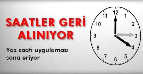 Saatler geri alınıyor, mesai saatleri değişiyor