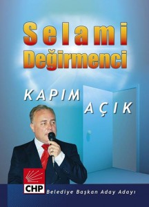 CHP`DE SELAMİ DEĞİRMENCİ`DE SAHAYA İNDİ