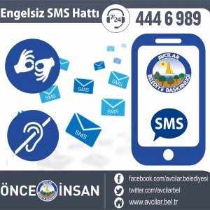 Avcılar Belediyesi’nden “Engelsiz SMS” Servisi