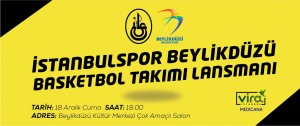 İstanbulspor Basketbol Takımı Beylikdüzü’nde