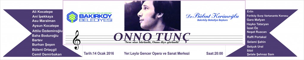 Onno Tunç Ölümünün 20. Yılında Bakırköy’de Anılacak