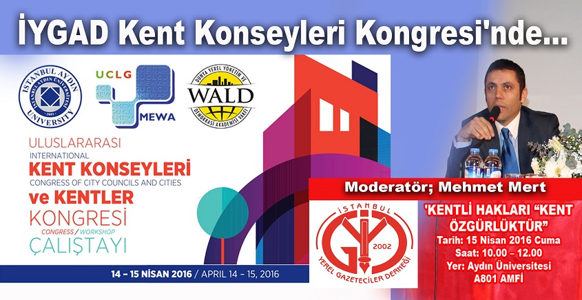 İYGAD Kent Konseyleri Kongresi’nde