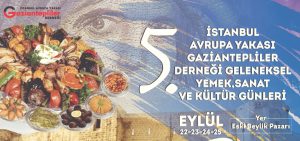 BEYLİKDÜZÜ’NDE 5. GELENEKSEL GAZİANTEP GÜNLERİ BAŞLIYOR