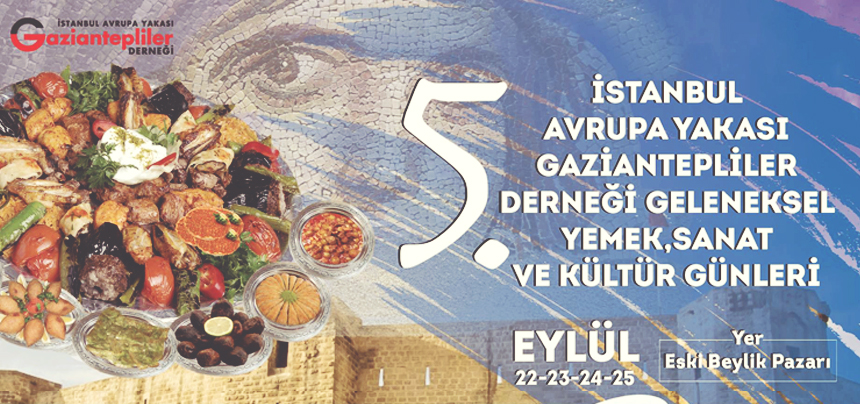 BEYLİKDÜZÜ’NDE 5. GELENEKSEL GAZİANTEP GÜNLERİ BAŞLIYOR