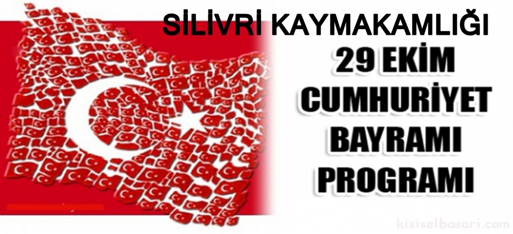 Silivri Kaymakamlığı, 29 Ekim Programını Açıkladı