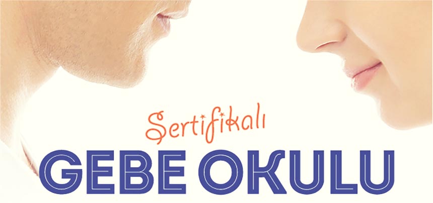 ANNE ADAYLARI GEBE OKULUNA BAŞLIYOR