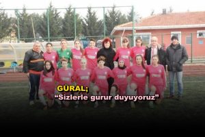 “Sizlerle gurur duyuyoruz”