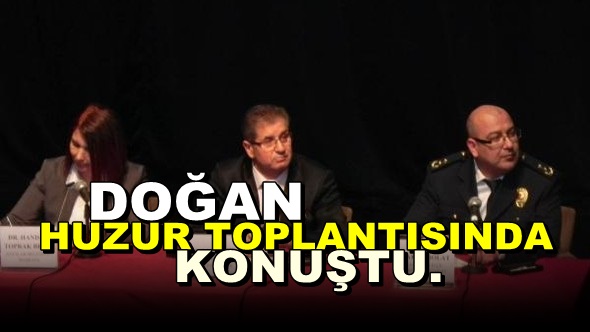 Kaymakam Doğan, Huzur Toplantısında Konuştu