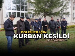 Büyükçekmece’de Polisler İçin Kurban Kesildi