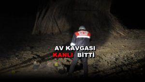 Av Kavgası Cinayetle Bitti