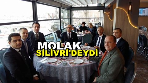 Milli Eğitim İl Müdür Yardımcısı Molak Silivri’deydi