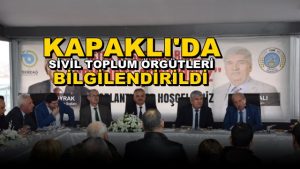 Kapaklı’da Sivil Toplum Örgütleri Bilgilendirildi
