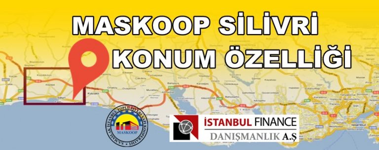 Maskoop Silivri Sanayi, Eğitim ve Üretim Kompleksi Konum Özelliği