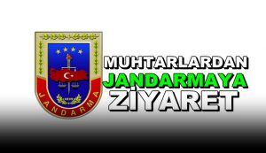 Muhtarlar İlçe Jandarma Komutanlığını Ziyaret Etti