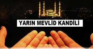 Yarın Mevlid Kandili