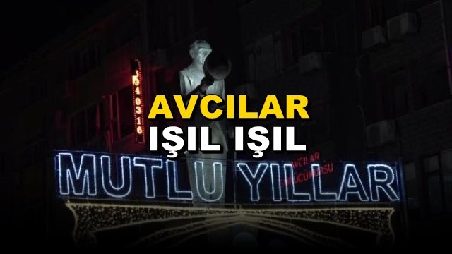 Yeni Yıl Kutlamalarının İptal Edildiği Avcılar Işıl Işıl