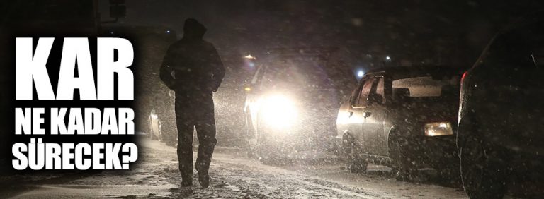 Kar İstanbul’u Ne Zaman Terk Edecek