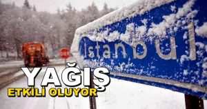 Kar Yağışı Etkili Oluyor