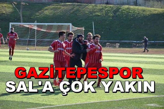 Gazitepespor, SAL’a çok yakın