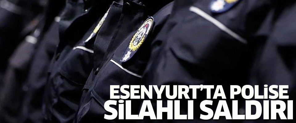 İstanbul’da polise ateş açıldı