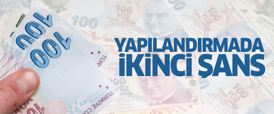Yapılandırmada ikinci şans yürürlüğe girdi