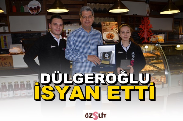 İşletmeci Yaşar Dülgeroğlu, İsyan Etti