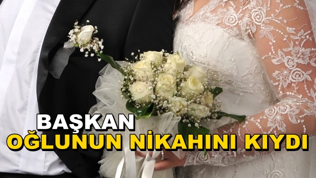 Başkan Mevlüt Uysal Oğlunun Nikahını Kıydı