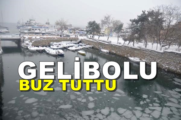 Gelibolu’da İç Liman Buz Tuttu
