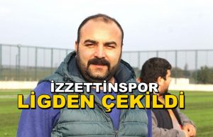 İzzettin Ligden Çekildi!
