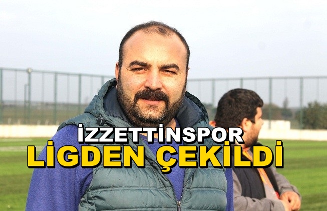 İzzettin Ligden Çekildi!