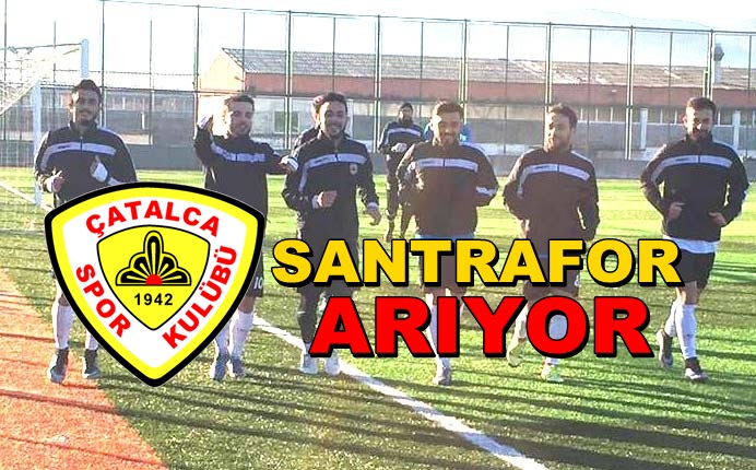 Çatalcaspor Santrafor Arıyor