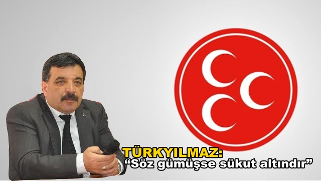Türkyılmaz: “Söz gümüşse sükut altındır”