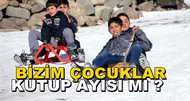 Okullar Tatil Edilmedi Erzurumlular Çıldırdı: Bizim Çocuklar Kutup Ayısı mı