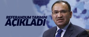Bozdağ’dan referandum tarihi ile ilgili açıklama