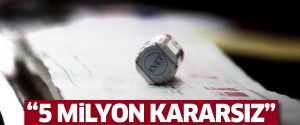 ‘Referandumun kaderini 5 milyon seçmen belirleyecek’