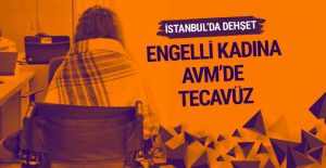 Esenyurt’ta Engelli Kadına AVM Tuvaletinde Tecavüz