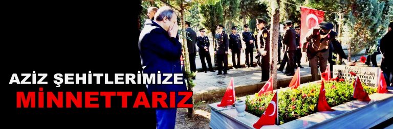 Aziz Şehitlerimize Minnettarız