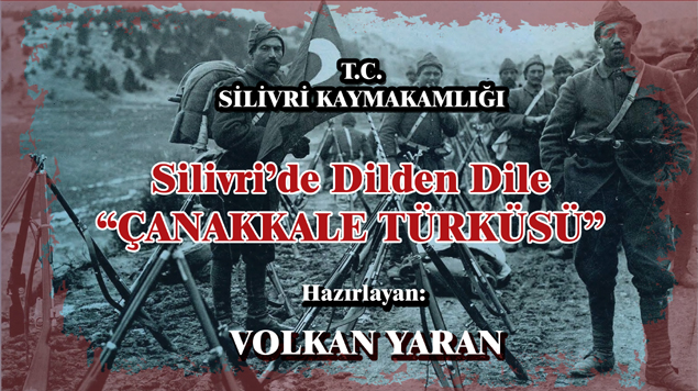 Silivri’de Dilden Dile ‘Çanakkale Türküsü’