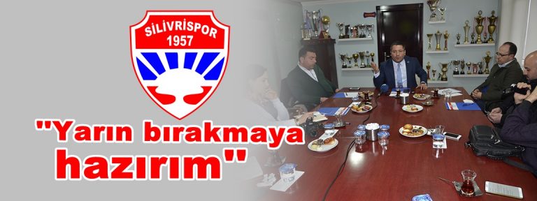 Kalko: ”Yarın bırakmaya hazırım”