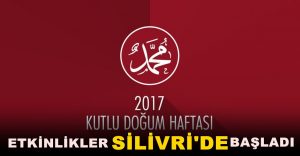 Silivri’de Kutlu Doğum Haftası Etkinlikleri Başladı