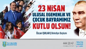 23 Nisan Ulusal Egemenlik ve Çocuk Bayramımız Kutlu Olsun