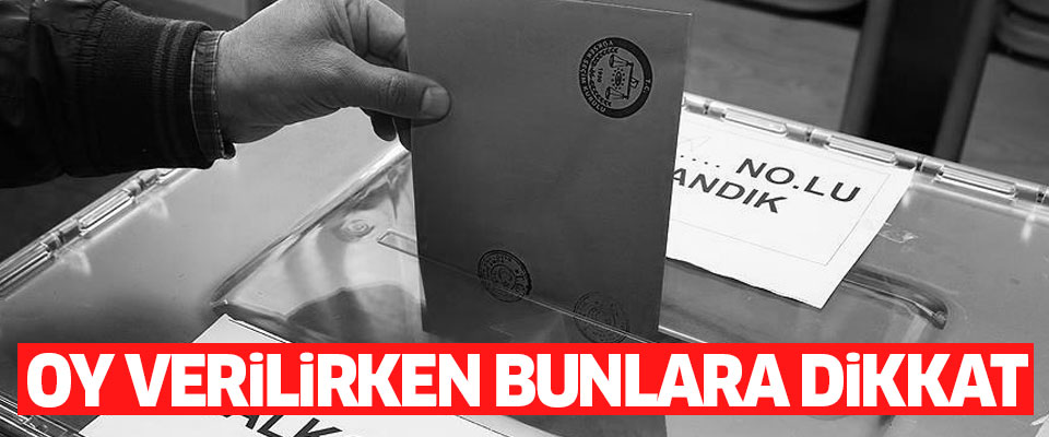 Referandumda oy kullanırken bunlara dikkat