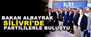 Bakan Albayrak Partililerle Buluştu