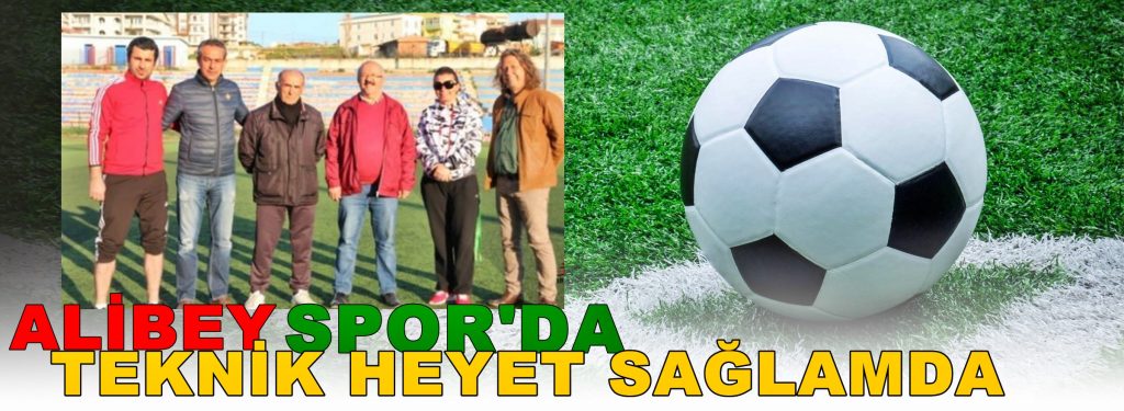 Alibeyspor’da Teknik Heyet Sağlamda