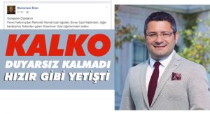 Ümit Kalko hızır gibi yetişti