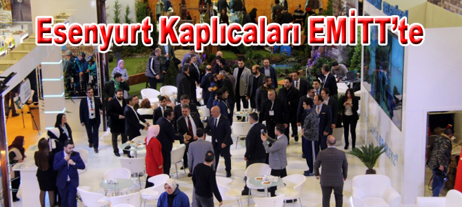 Esenyurt Kaplıcaları EMİTT’te