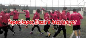 Tepecikspor,Elazığspor’a hazırlanıyor